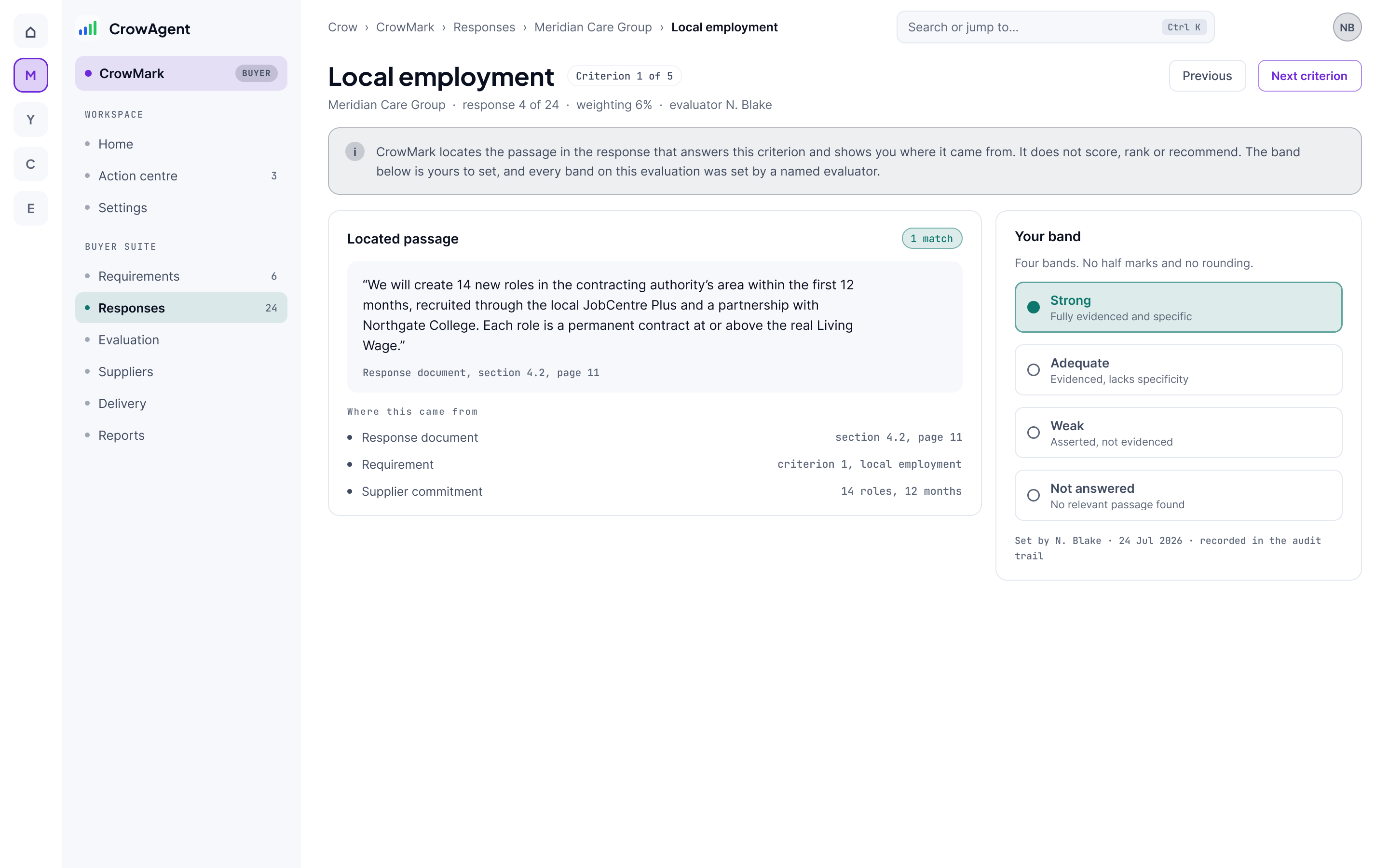 The CrowMark response review screen, one criterion against one response. A banner states: CrowMark locates the passage that answers this criterion and shows you where it came from; it does not score, rank or recommend; the band is yours to set. A panel quotes the supplier verbatim and cites it to a section and page of the response document. On the right, four bands are offered under the note that there are no half marks and no rounding, with an audit line naming the evaluator.
